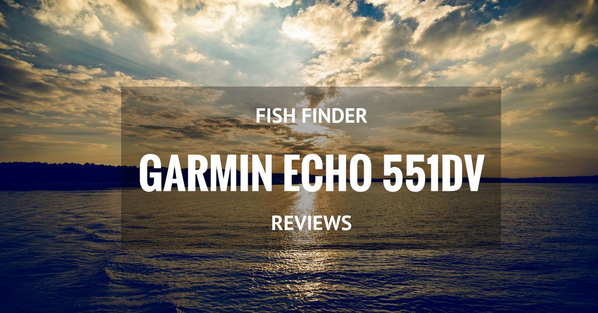 Garmin Echo 551dv Worldwide With Transducer Best Fish Finder For Angler